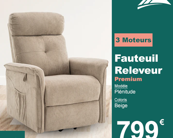 Fauteuil Releveur Premium - 3 Moteurs - Beige - Modèle Plénitude