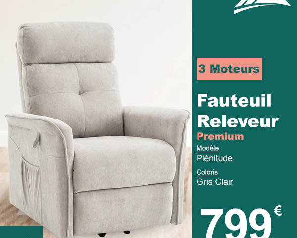 Fauteuil Releveur Premium - 3 Moteurs - Gris Clair - Modèle Plénitude